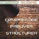 Méthode SOBRE - Communiquez moins mais mieux